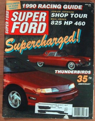 SUPER FORD 1990 MAR - T 'BIRDS, Elliott & Earnhardt